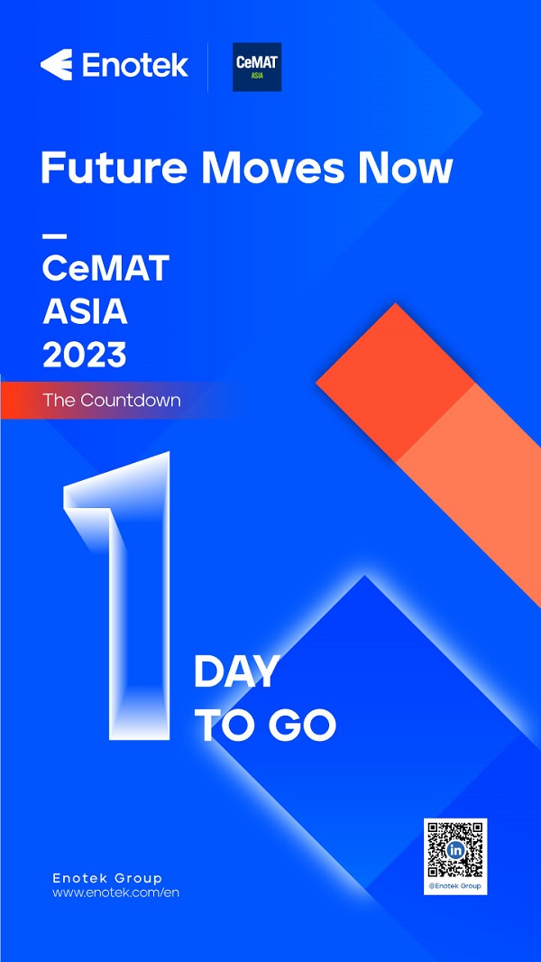 1 Day to Go! Join Enotek Group at CeMAT ASIA 2023-5.jpg